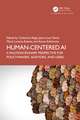 Human-Centered AI: A Multidisciplinary Perspective for Policy-Makers, Auditors, and Users