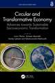 Circular and Transformative Economy: Advances towards Sustainable Socio-economic Transformation