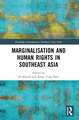 Marginalisation and Human Rights in Southeast Asia