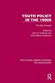 Youth Policy in the 1990s: The Way Forward