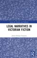 Legal Narratives in Victorian Fiction