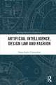 Artificial Intelligence, Design Law and Fashion