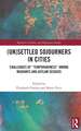 (Un)Settled Sojourners in Cities: Challenges of “Temporariness” among Migrants and Asylum Seekers