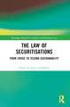 The Law of Securitisations: From Crisis to Techno-sustainability