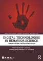 Digital Technologies in Behavior Science: Theoretical and Practical Applications