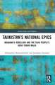 Tajikistan's National Epics