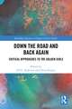 Down the Road and Back Again: Critical Approaches to The Golden Girls
