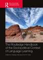 The Routledge Handbook of the Sociopolitical Context of Language Learning