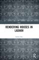 Rendering Houses in Ladakh