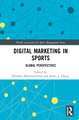 Digital Marketing in Sports: Global Perspectives