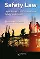 Safety Law: Legal Aspects in Occupational Safety and Health