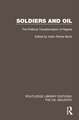 Soldiers and Oil: The Political Transformation of Nigeria