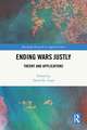 Ending Wars Justly: Theory and Applications