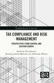 Tax Compliance and Risk Management: Perspectives from Central and Eastern Europe