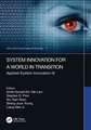 System Innovation for a World in Transition: Applied System Innovation IX. Proceedings of the 9th International Conference on Applied System Innovation 2023 (ICASI 2023), Chiba, Japan, 21-25 April 2023