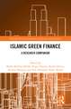 Islamic Green Finance: A Research Companion