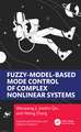 Fuzzy Model-Based Sliding Mode Control of Complex Nonlinear Systems