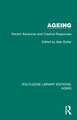 Ageing: Recent Advances and Creative Responses