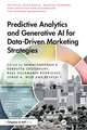 Predictive Analytics and Generative AI for Data-Driven Marketing Strategies