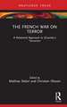 The French War on Terror: A Relational Approach to (Counter-)Terrorism