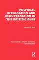 Political Integration and Disintegration in the British Isles