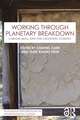 Working Through Planetary Breakdown: Labour, Skill and the Changing Climate