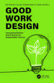 Good Work Design: Conceptualisation and Practice for Sustainable Futures