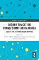 Higher Education Transformation in Africa: A Quest for Epistemological Rupture