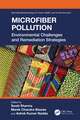 Microfiber Pollution: Environmental Challenges and Remediation Strategies