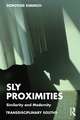 Sly Proximities: Similarity and Modernity