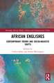 African Englishes: Contemporary Trends and Sociolinguistic Shifts