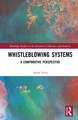 Whistleblowing Systems: A Comparative Perspective