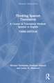 Thinking Spanish Translation: A Course in Translation Method: Spanish to English
