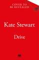 Stewart, K: Drive