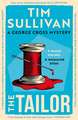The Tailor: The Brand New George Cross Mystery