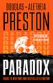 Paradox: a twisty supernatural-themed thriller and sequel to New York Times bestselling novel Extinction