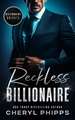 Reckless Billionaire
