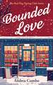 Bounded Love