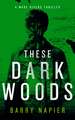 These Dark Woods
