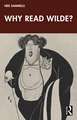 Why Read Wilde?