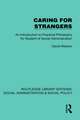 Caring for Strangers: An Introduction to Practical Philosophy for Student of Social Administration