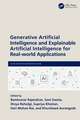Generative Artificial Intelligence and Explainable Artificial Intelligence for Real-world Applications