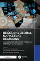 Decoding Global Marketing Decisions: Leveraging AI and Emotional Intelligence for Entrepreneurial Success