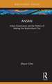Ansan: Urban Governance and the Politics of Making the Multicultural City