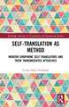 Self-Translation as Method: Modern Sinophone Self-Translators and their Transmediated Afterlives