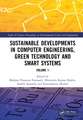 Sustainable Developments in Computer Engineering, Green Technology and Smart Systems: Volume 1