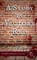 A Study in Victory Red