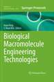 Biological Macromolecule Engineering Technologies