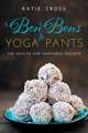 Bon Bons to Yoga Pants