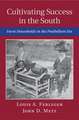 Cultivating Success in the South: Farm Households in the Postbellum Era